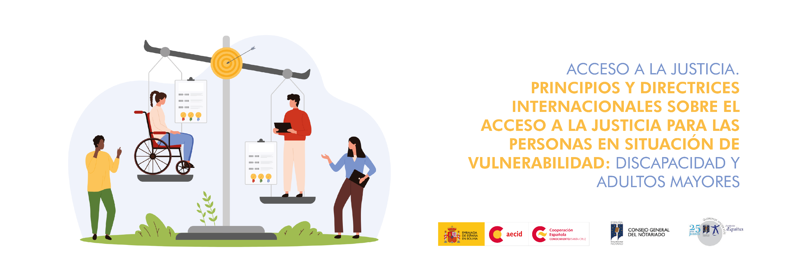 convocatoria Curso Principios y directrices internacionales sobre el acceso a la justicia para las personas en situación de vulnerabilidad: Discapacidad y Adultos Mayores - Itinerario acceso a la justicia